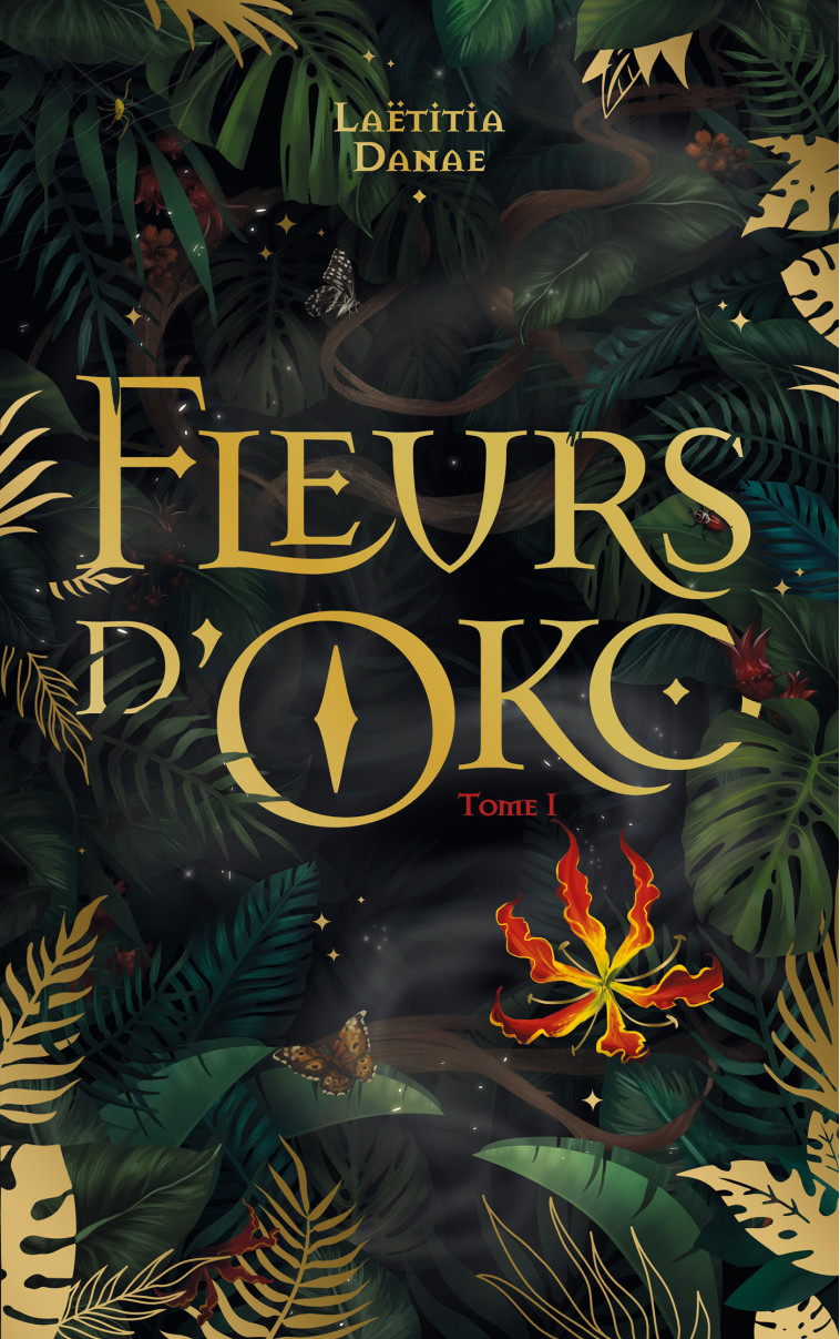 FLEURS D'OKO T01 - DANAE LAETITIA - HACHETTE ROMANS