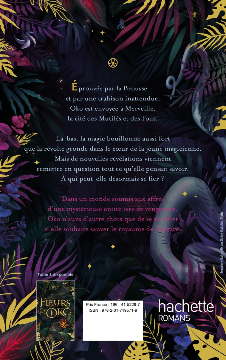 FLEURS D'OKO T02 - DANAE LAETITIA - HACHETTE ROMANS