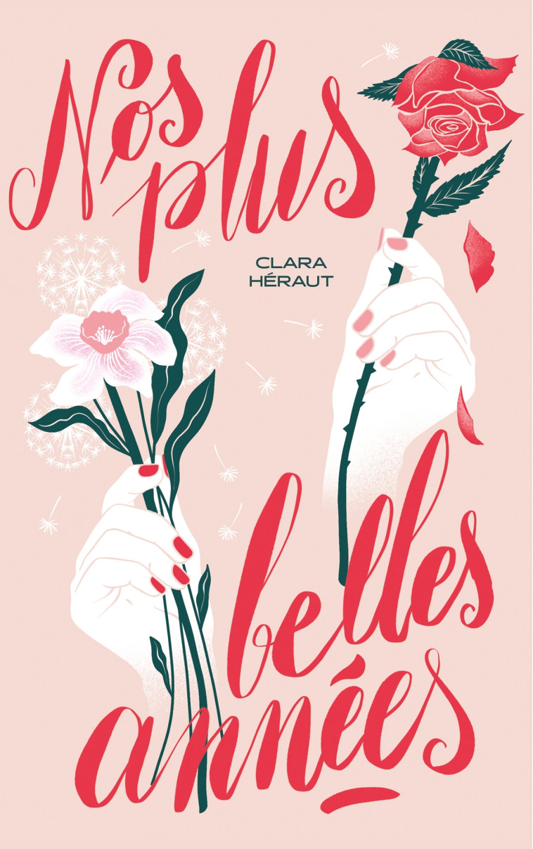 NOS PLUS BELLES ANNEES - HERAUT CLARA - HACHETTE ROMANS