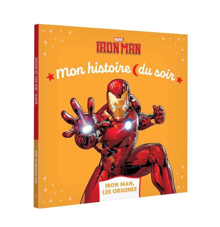 IRON MAN LES ORIGINES MON HISTOIRE DU SOIR - XXX - DISNEY HACHETTE