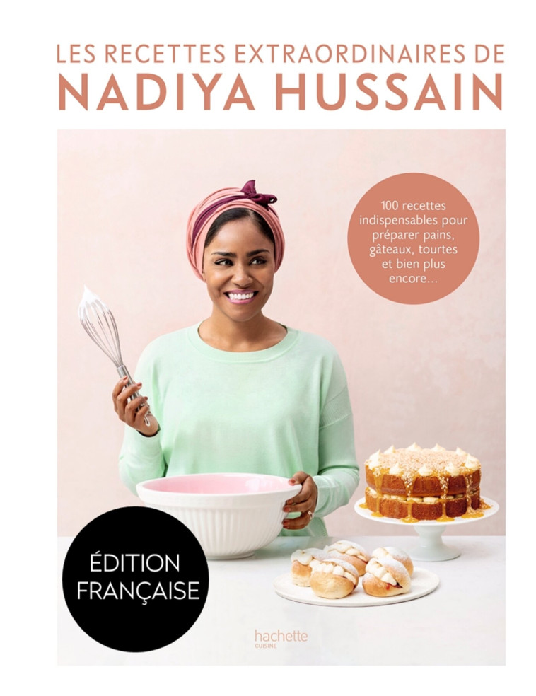 LES PATISSERIES DE NADIYA - HUSSAIN NADIYA - HACHETTE PRAT