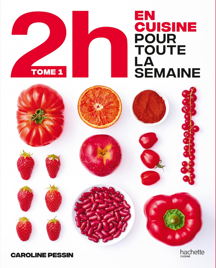 EN 2H JE CUISINE POUR TOUTE LA SEMAINE - PESSIN CAROLINE - HACHETTE PRAT