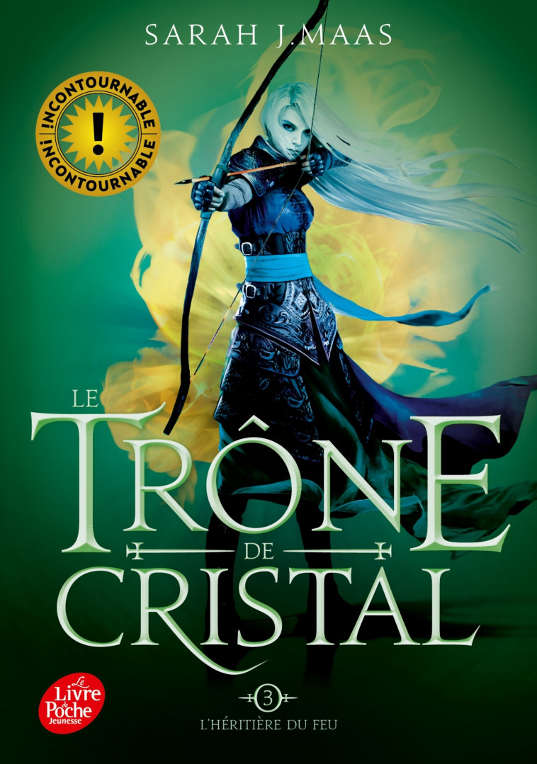 LE TRONE DE CRISTAL T03 L'HERITIERE DU FEU - MAAS SARAH J. - POCHE JEUNESSE