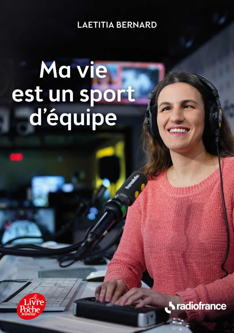 MA VIE EST UN SPORT D'EQUIPE - BERNARD LAETITIA - POCHE JEUNESSE