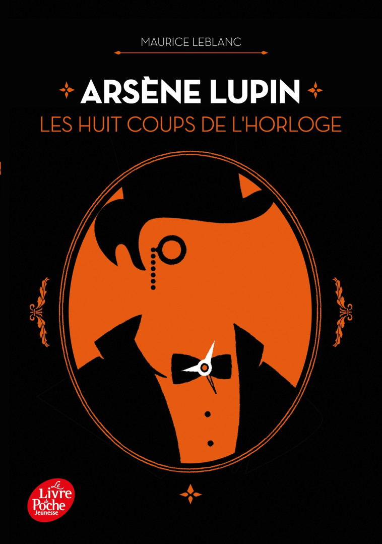 ARSENE LUPIN - LES HUIT COUPS DE L'HORLOGE - LEBLANC MAURICE - POCHE JEUNESSE