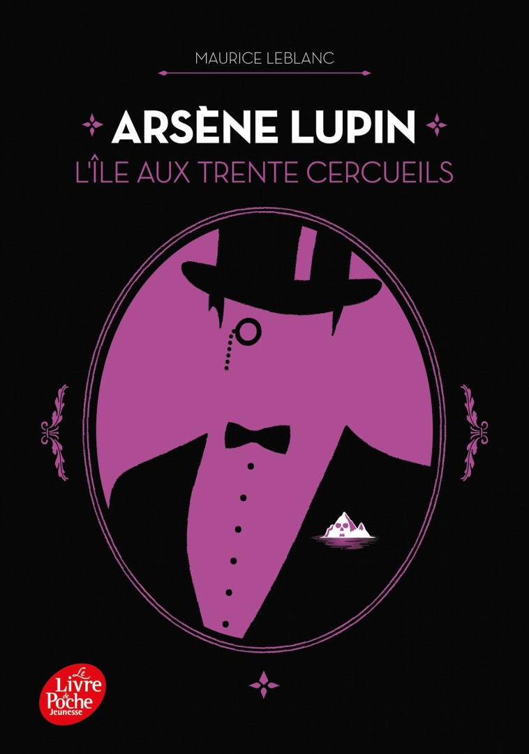 ARSENE LUPIN - L'ILE AUX TRENTE CERCUEILS - LEBLANC MAURICE - POCHE JEUNESSE