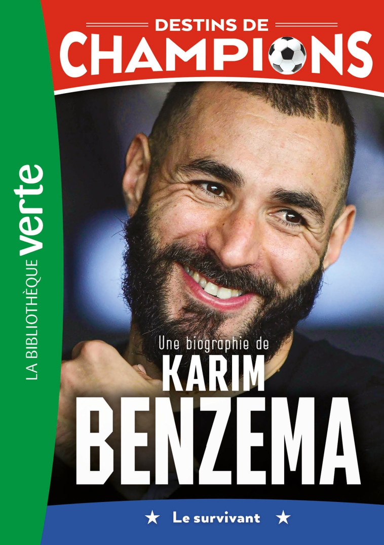 DESTINS DE CHAMPIONS T04 KARIM BENZEMA - CAIOLI/COLLOT - HACHETTE JEUN.