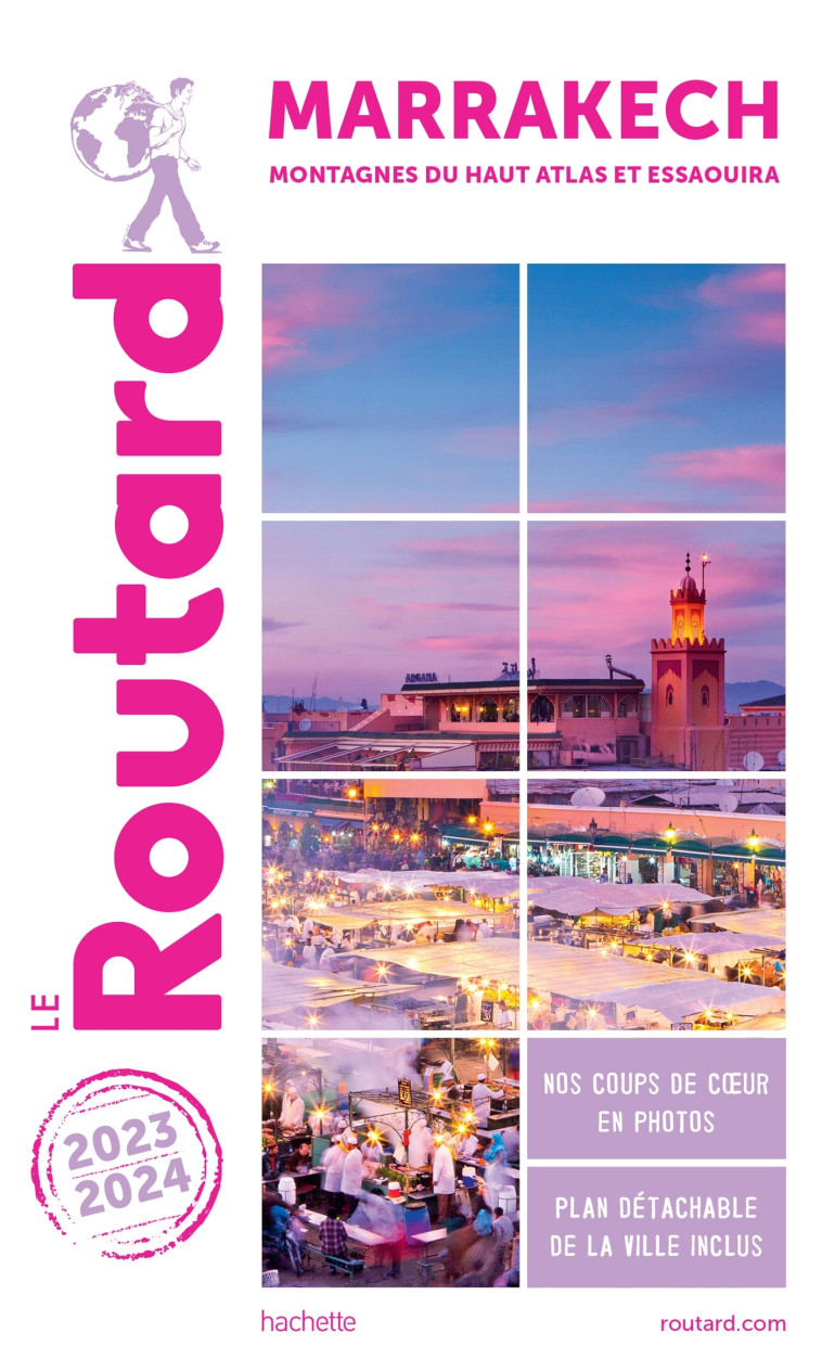 GUIDE DU ROUTARD MARRAKECH 2023/24 - XXX - HACHETTE TOURI