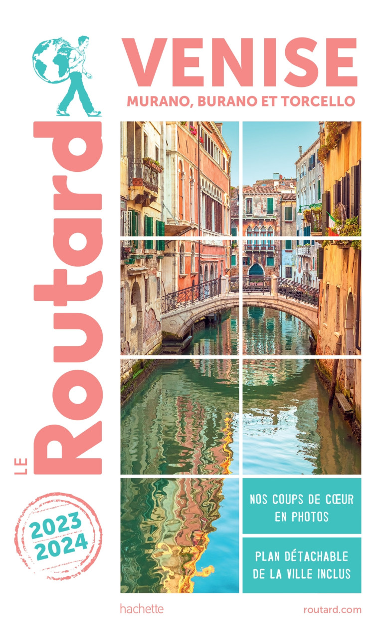 GUIDE DU ROUTARD VENISE 2023/24 - XXX - HACHETTE TOURI