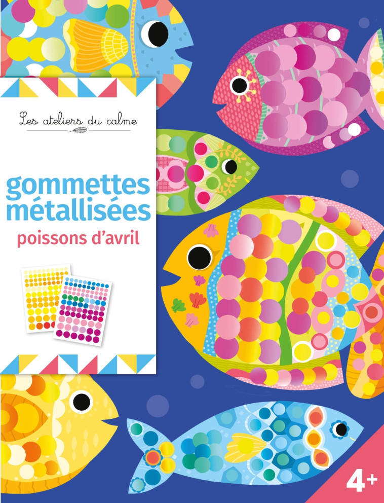 GOMMETTES METALLISEES POISSONS D'AVRIL - AHRWEILLER LUCILE - DEUX COQS D OR