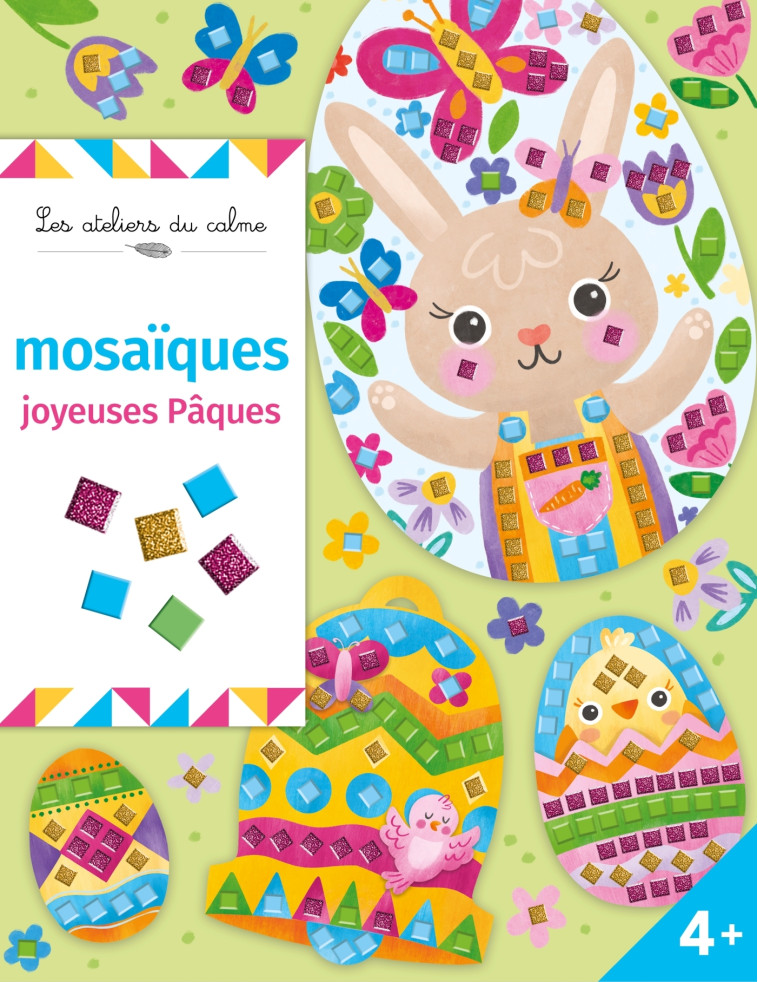 MOSAIQUES JOYEUSES PAQUES - LES ATELIERS DU CALME - COON TRACEY - DEUX COQS D OR