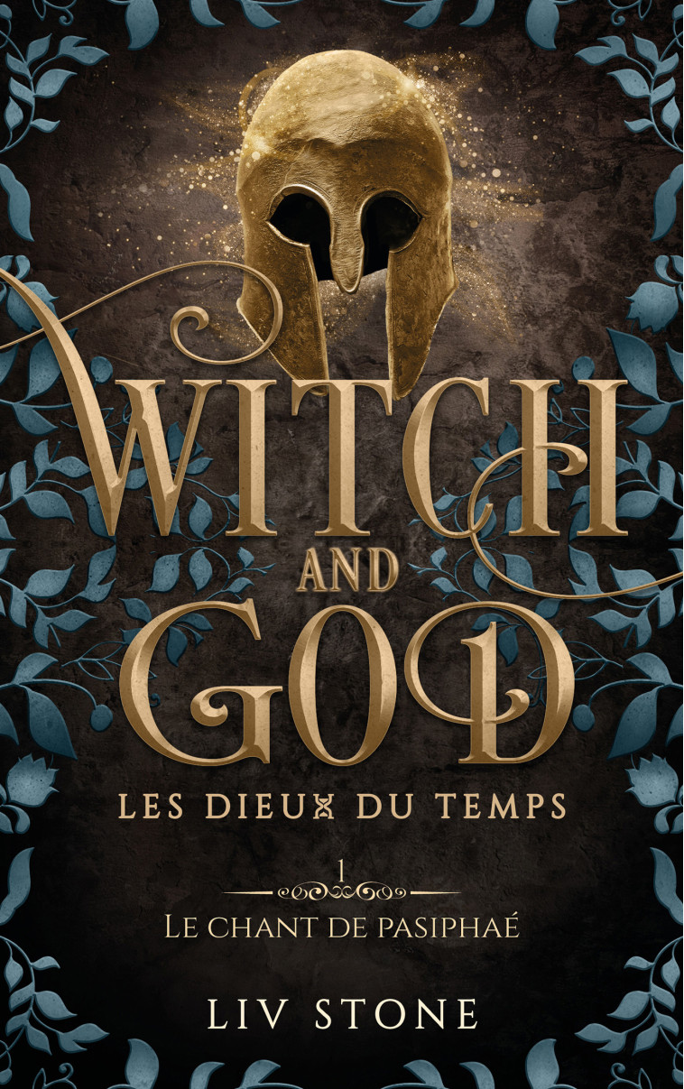 WITCH AND GOD T01 LE CHANT DE PASIPHAE (CYCLE 2) - STONE LIV - HACHETTE HLAB