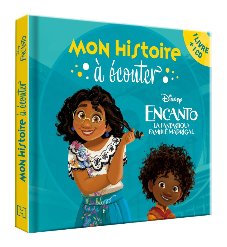 ENCANTO, LA FANTASTIQUE FAMILLE MADRIGAL - MON HISTOIRE A ECOUTER - LIVRE CD - XXX - DISNEY HACHETTE