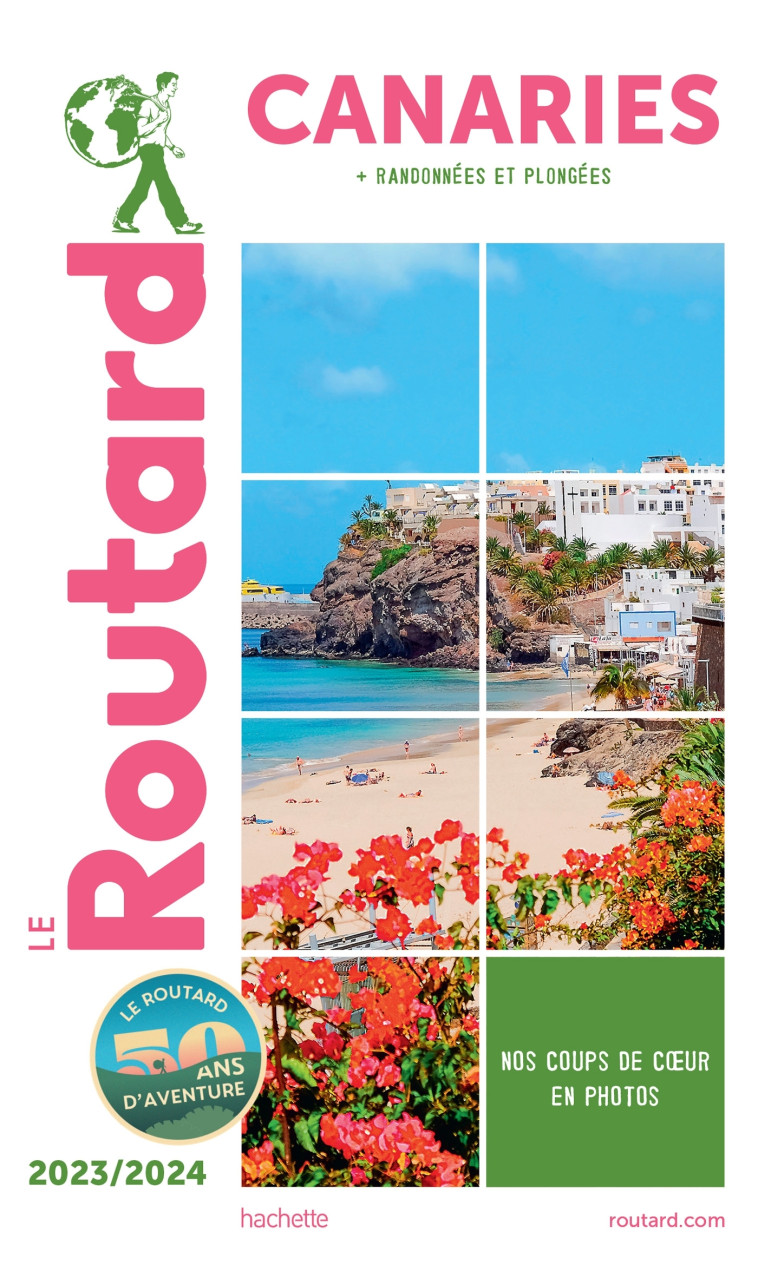 GUIDE DU ROUTARD CANARIES 2023/24 - XXX - HACHETTE TOURI