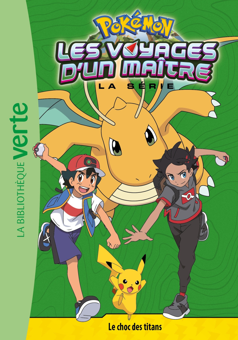 POKEMON LES VOYAGES T20 LE CHOC DES TITANS - XXX - HACHETTE JEUN.