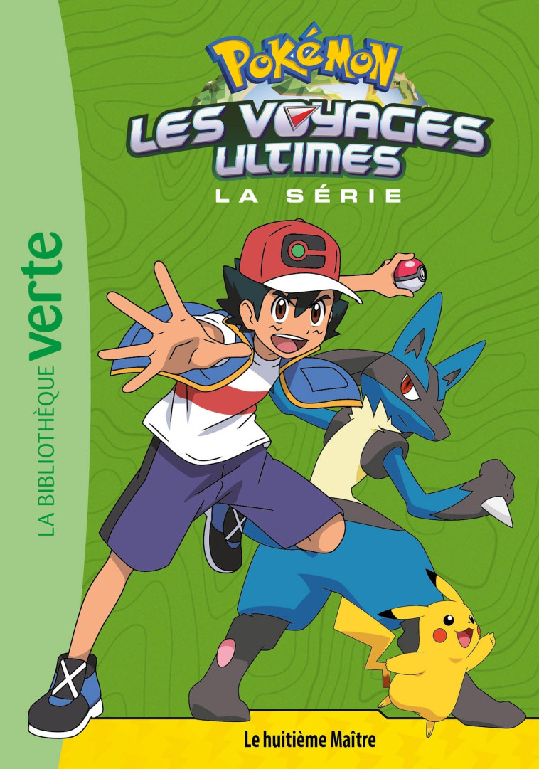 POKEMON LES VOYAGES ULTIMES  T23 LE HUITIEME MAITRE - THE POKEMON COMPANY - HACHETTE JEUN.