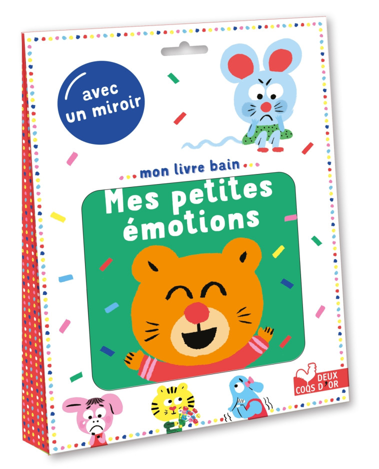 MON LIVRE BAIN MES PETITES EMOTIONS - DU FAY LAURE - DEUX COQS D OR