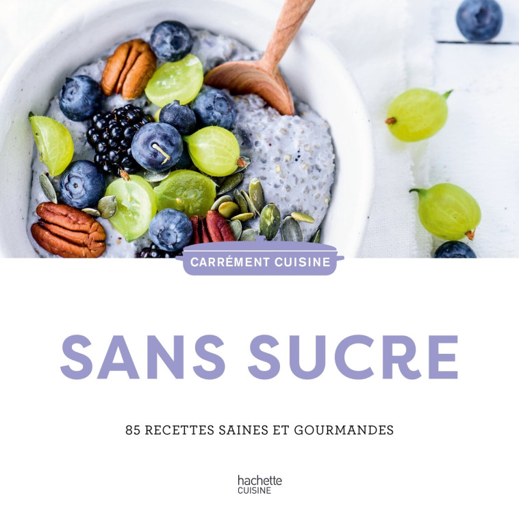 SANS SUCRE - XXX - HACHETTE PRAT