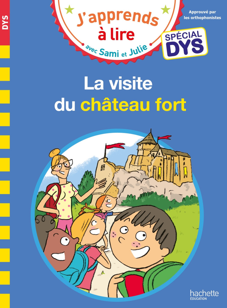 LA VISITE DU CHATEAU FORT SPECIAL DYS - MASSONAUD/VIRON - HACHETTE EDUC