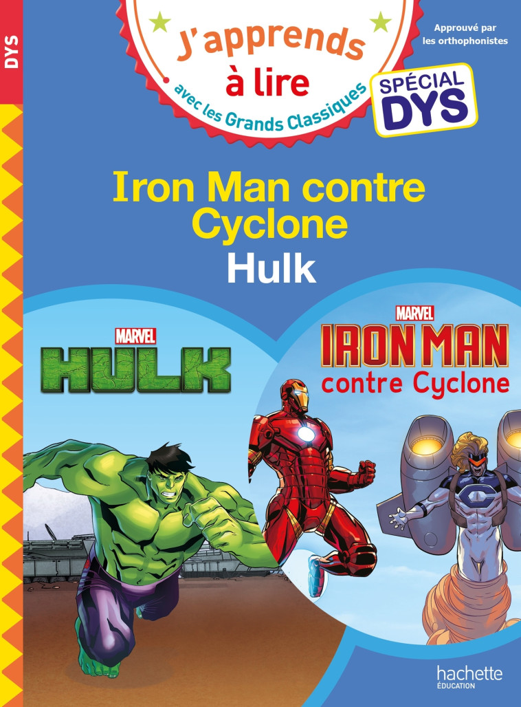 IRON MAN CONTRE CYCLONE - DISNEY -MARVEL - SPECIAL DYS - ALBERTIN ISABELLE - HACHETTE EDUC