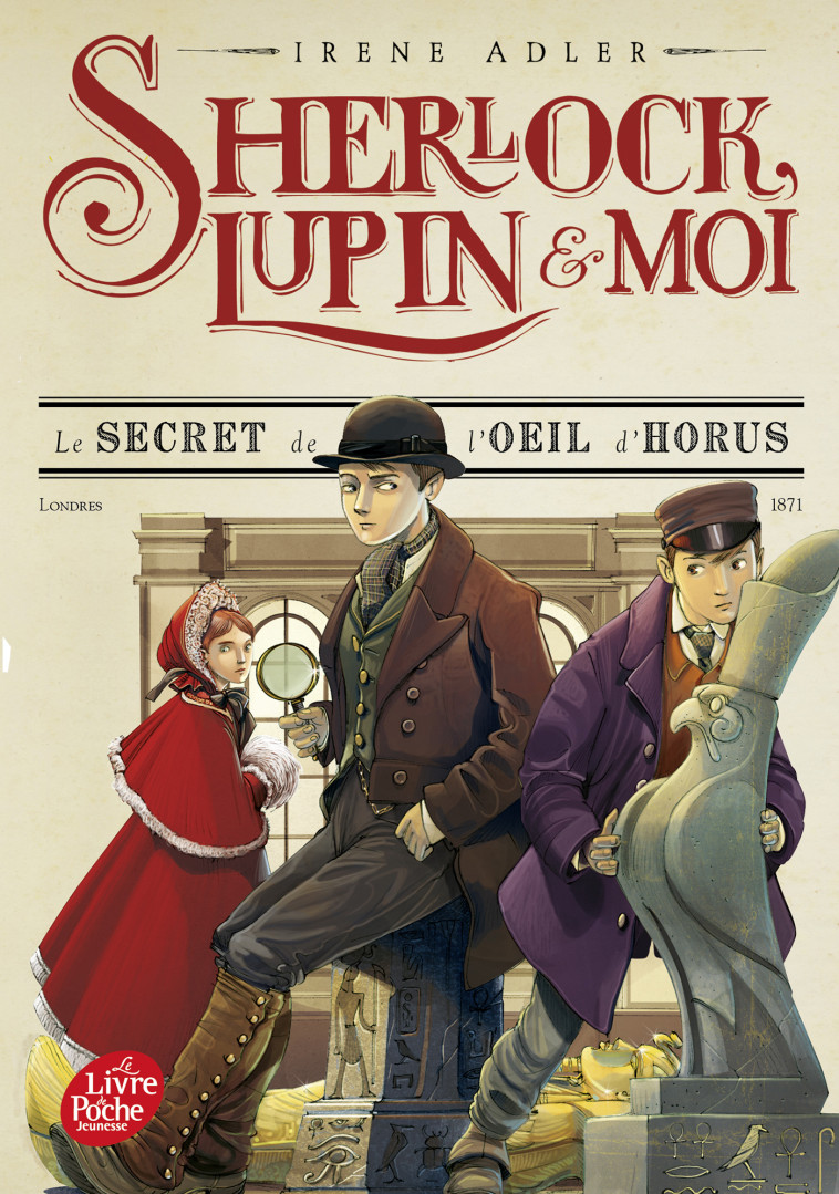 SHERLOCK, LUPIN ET MOI T08 LE SECRET DE L'OEIL D'HORUS - ADLER IRENE - POCHE JEUNESSE