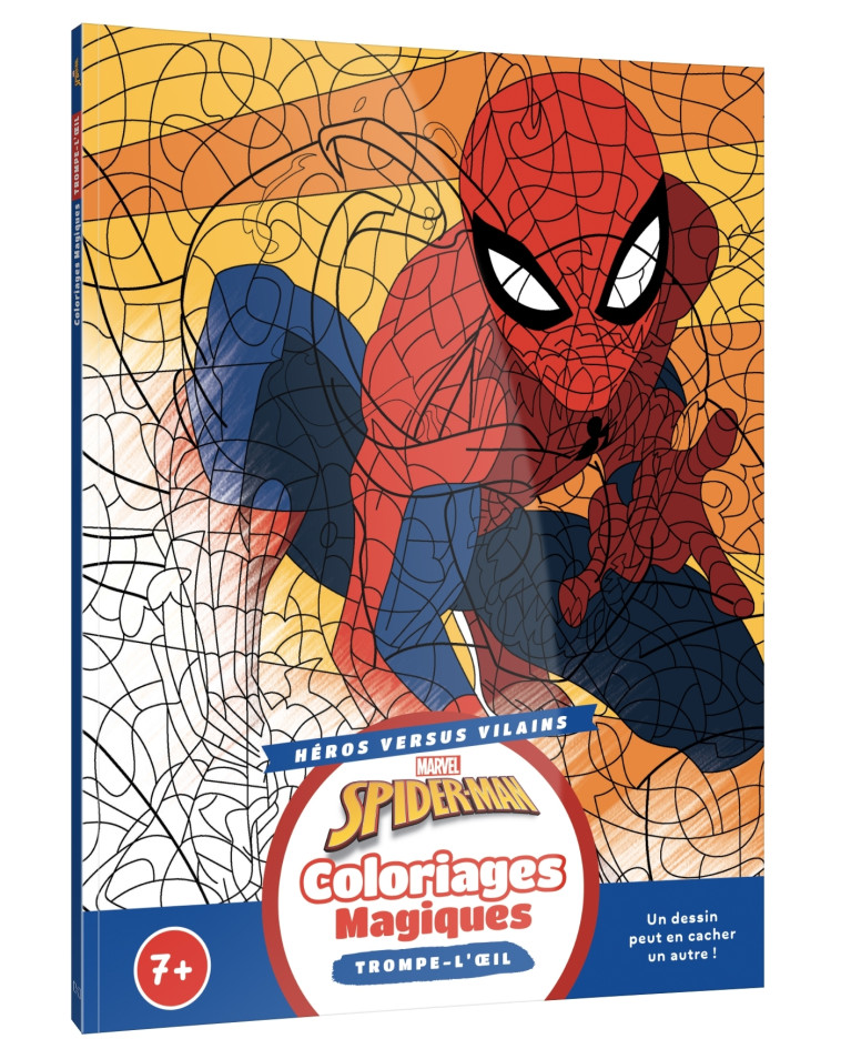 SPIDER-MAN COLORIAGES MAGIQUES TROMPE L'OEIL - XXX - DISNEY HACHETTE