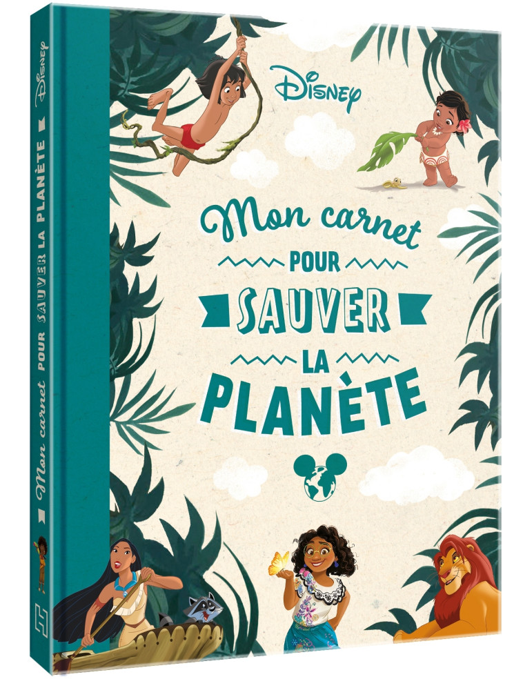 MON CARNET POUR SAUVER LA PLANETE - XXX - DISNEY HACHETTE