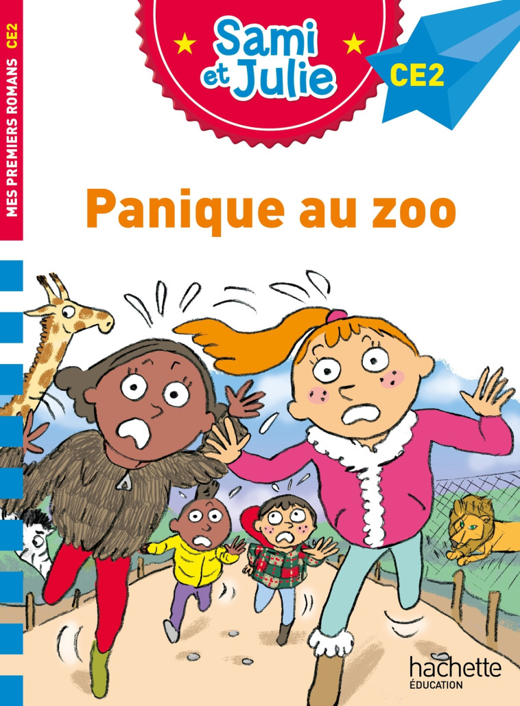 SAMI ET JULIE - PANIQUE AU ZOO (CE2) - BONTE/DE MULLENHEIM - HACHETTE EDUC