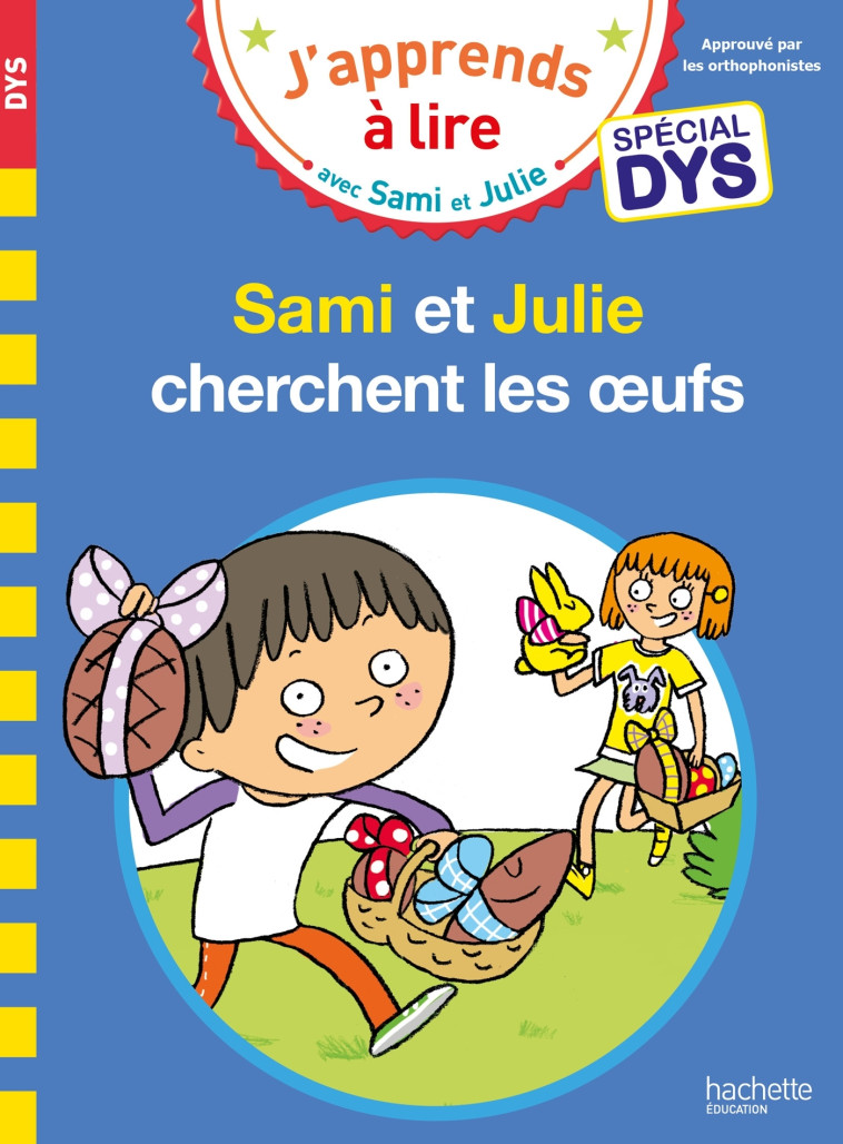 SAMI ET JULIE CHERCHENT LES OEUFS - SPECIAL DYS - MASSONAUD/VIRON - HACHETTE EDUC