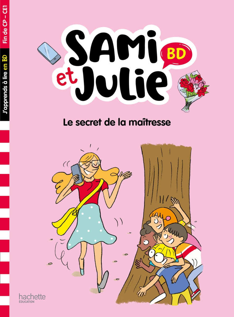 SAMI ET JULIE LE SECRET DE LA MAITRESSE FIN DE CP CE1 - BONTE/LEBRUN - HACHETTE EDUC