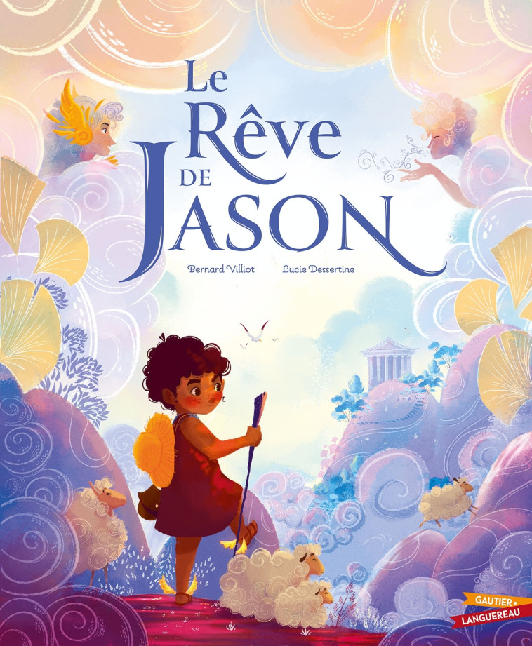 LE REVE DE JASON - VILLIOT/DESSERTINE - GAUTIER LANGU.