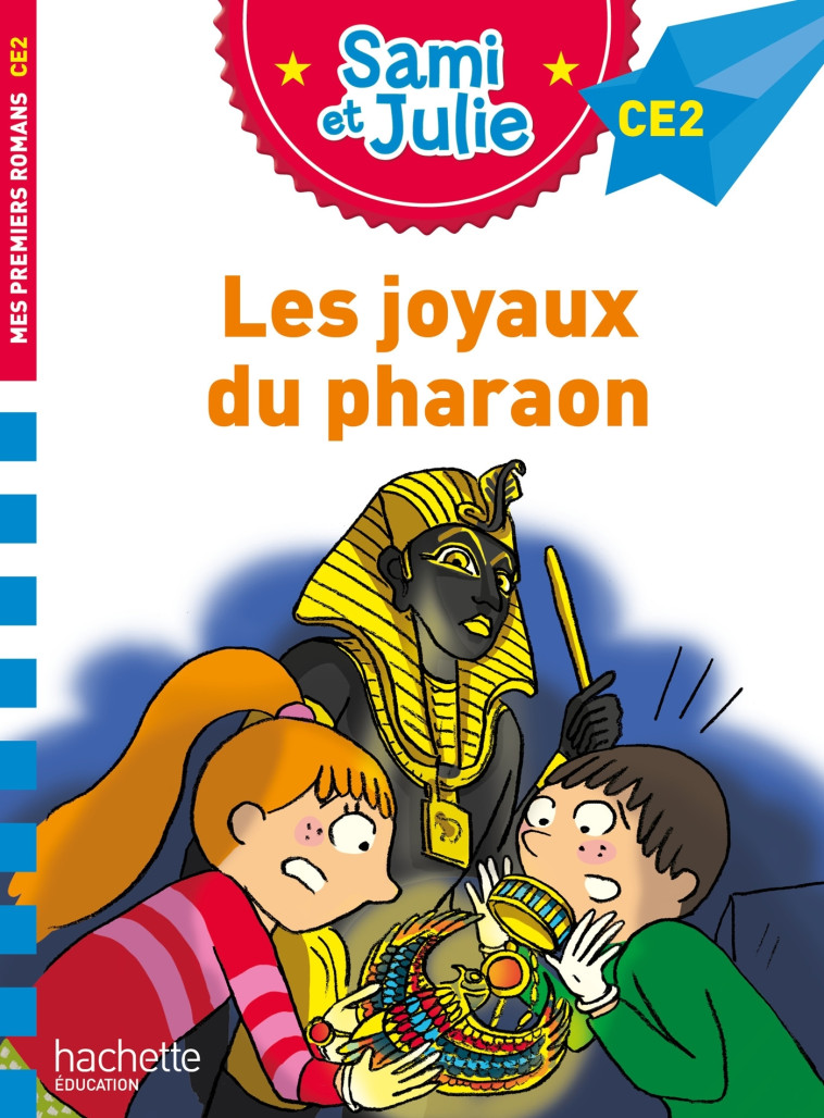 LES JOYAUX DU PHARAON CE2 - BONTE/MASSONAUD - HACHETTE EDUC