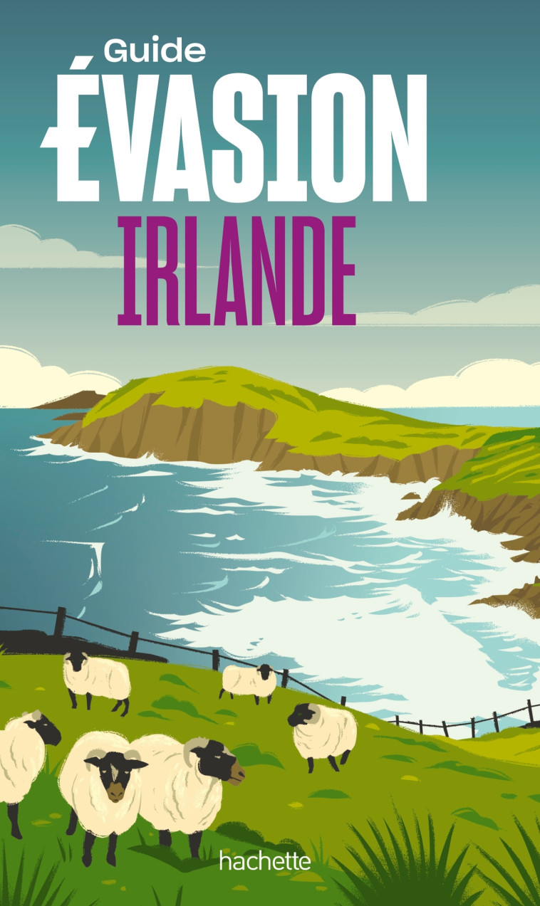 IRLANDE GUIDE EVASION - CROUZET ANNIE - HACHETTE TOURI