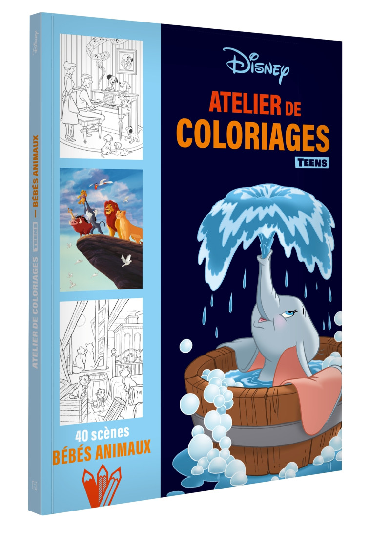 DISNEY ATELIERS DE COLORIAGES TEENS BEBE ANIMAUX - XXX - DISNEY HACHETTE