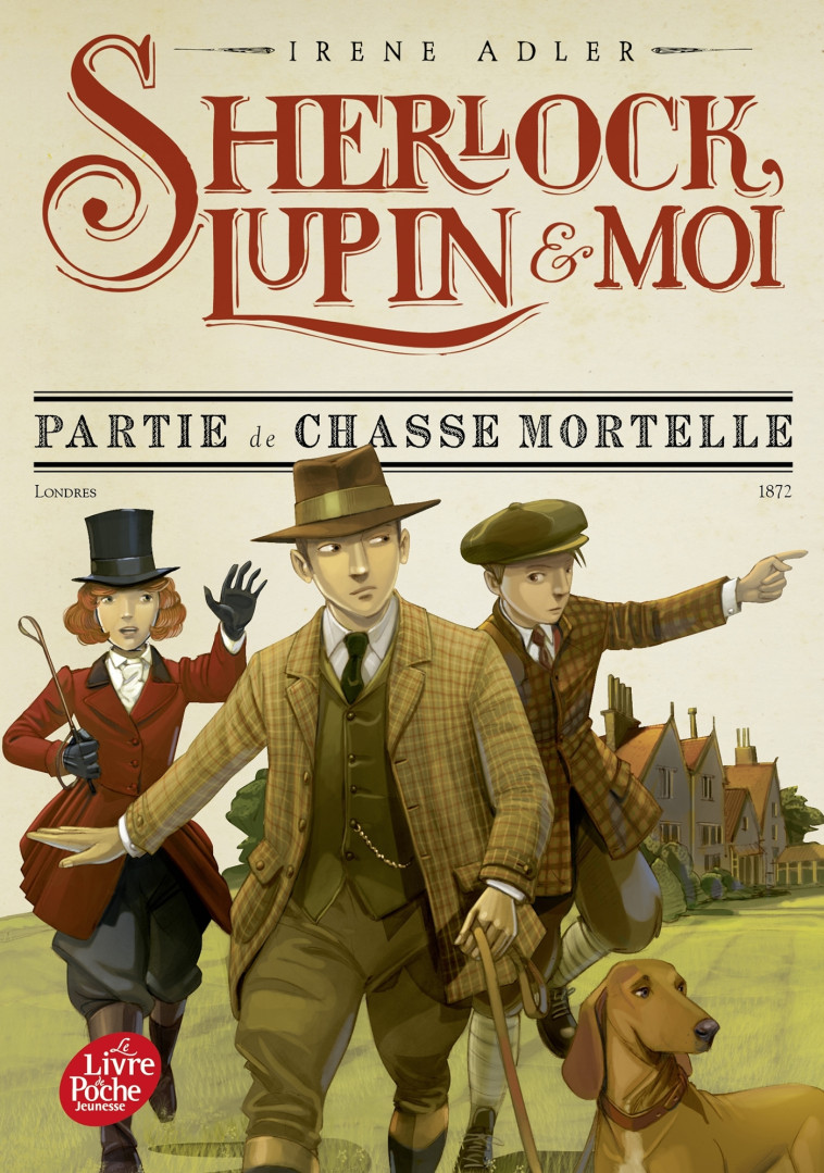 SHERLOCK, LUPIN ET MOI T09 PARTIE DE CHASSE MORTELLE - ADLER IRENE - POCHE JEUNESSE