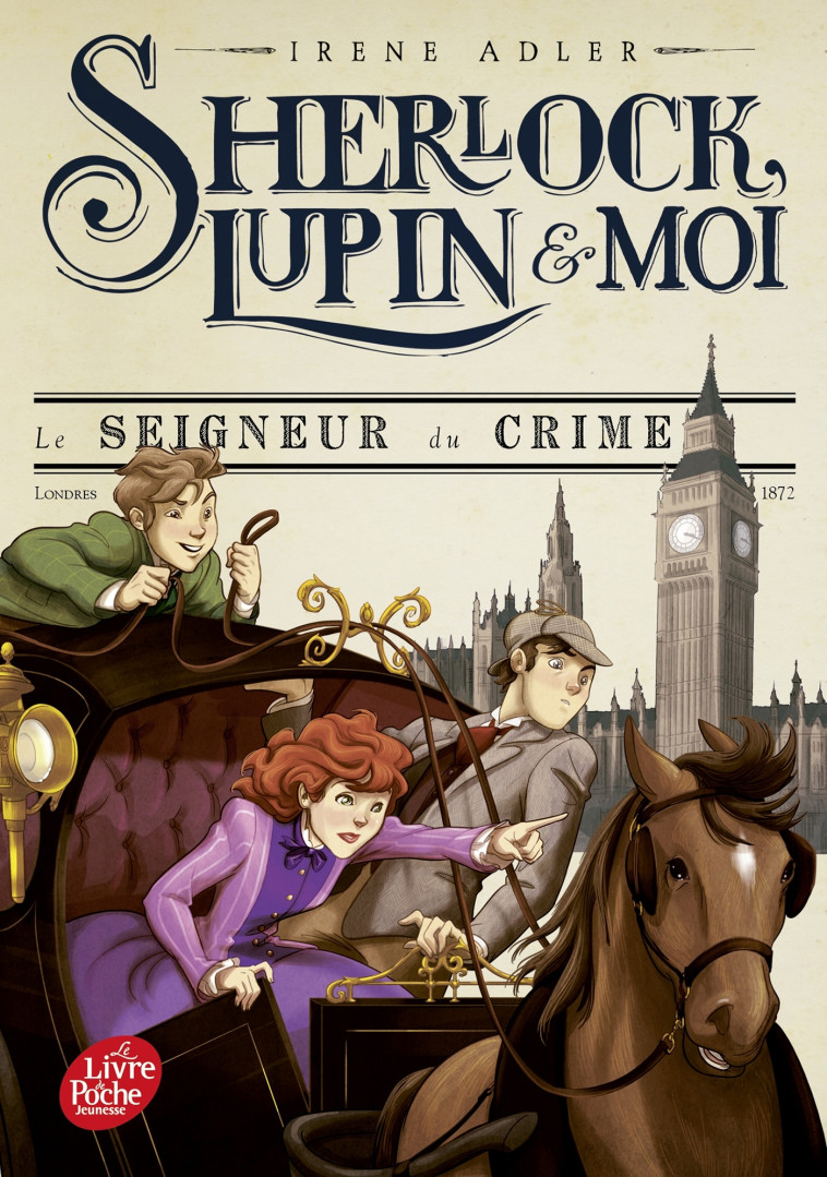 SHERLOCK, LUPIN ET MOI T10 LE SEIGNEUR DU CRIME - ADLER IRENE - POCHE JEUNESSE