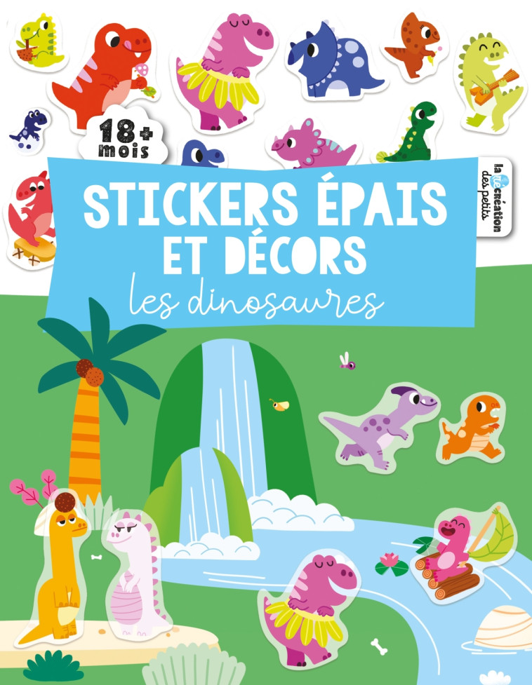 STICKERS EPAIS ET DECORS - DINOSAURES - XXX - DEUX COQS D OR