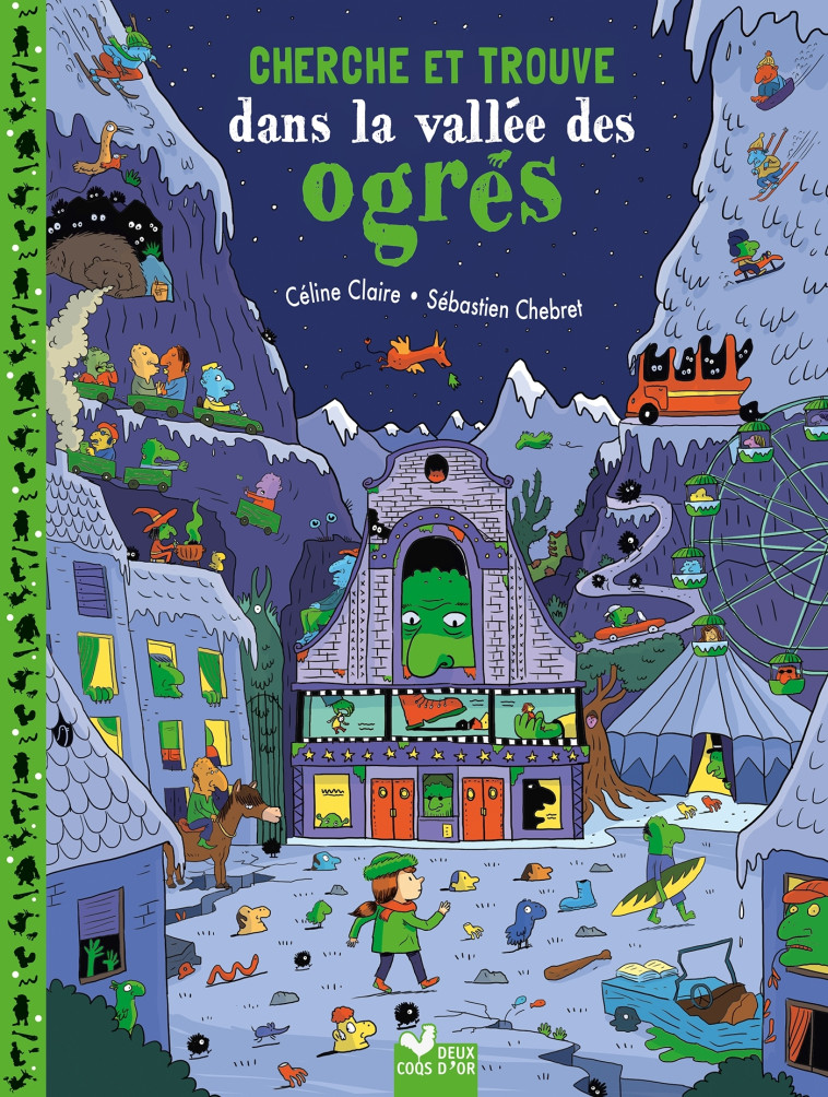 CHERCHE ET TROUVE - DANS LA VALLEE DES OGRES - CLAIRE/CHEBRET - DEUX COQS D OR