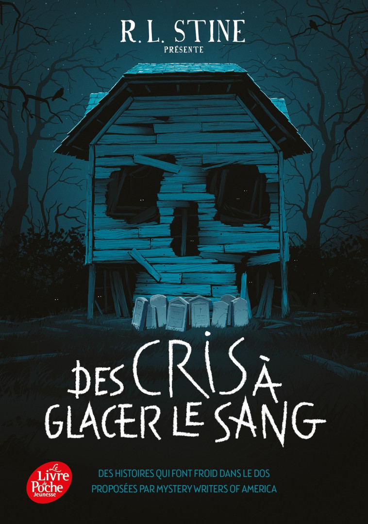 DES CRIS A GLACER LE SANG - STINE R.L - POCHE JEUNESSE