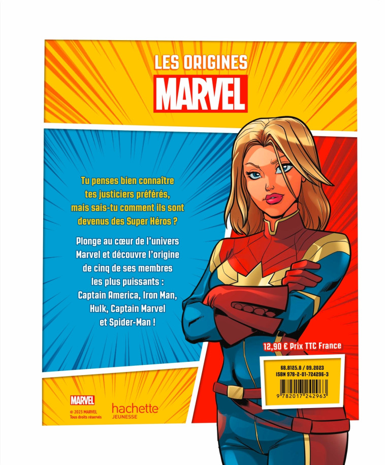 MARVEL - LES ORIGINES DES SUPER HEROS - SPIDER-MAN, HULK, IRON-MAN, CAPTAIN MARVEL, CAPTAIN AMERICA - XXX - DISNEY HACHETTE