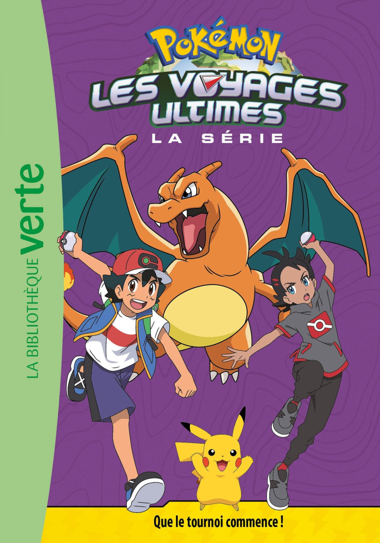 POKEMON LES VOYAGES ULTIMES T25 QUE LE TOURNOI COMMENCE - THE POKEMON COMPANY - HACHETTE JEUN.