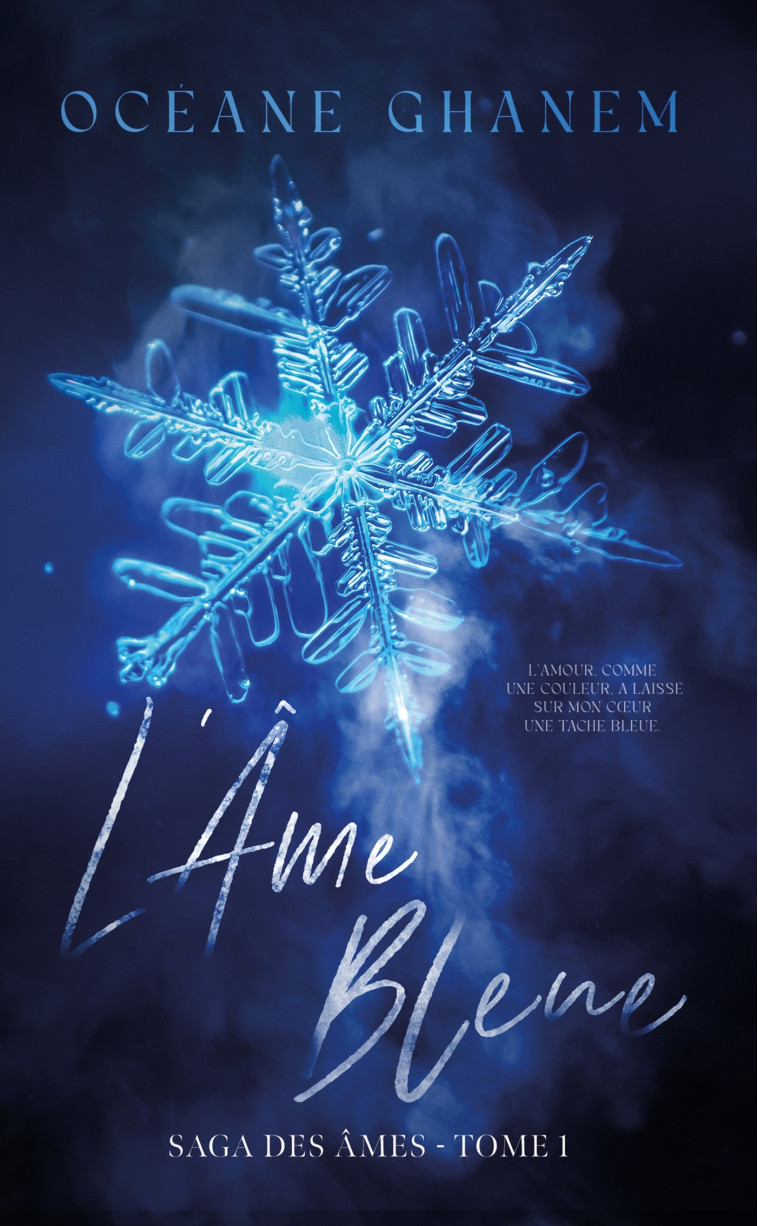 L'AME BLEUE - TOME 1 - GHANEM OCEANE - HACHETTE HLAB