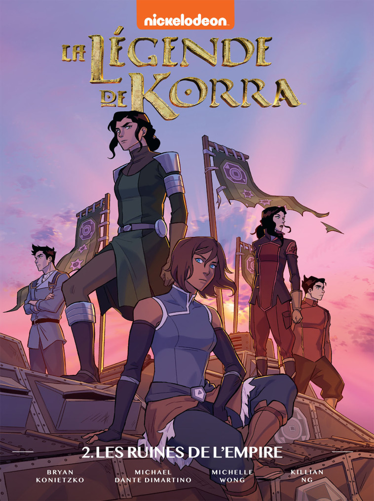 LA LEGENDE DE KORRA T02 LES RUINES DE L'EMPIRE - NICKELODEON - HACHETTE COMICS