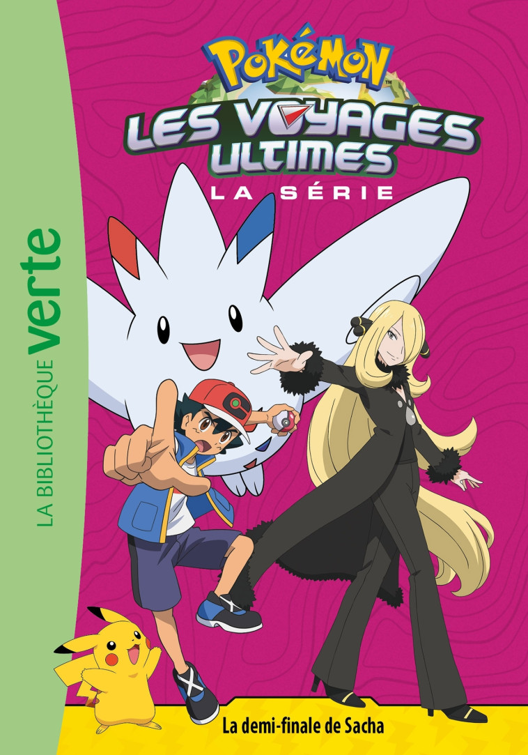 POKEMON LES VOYAGES ULTIMES T30 LA DEMI-FINALE DE SACHA - THE POKEMON COMPANY - HACHETTE JEUN.