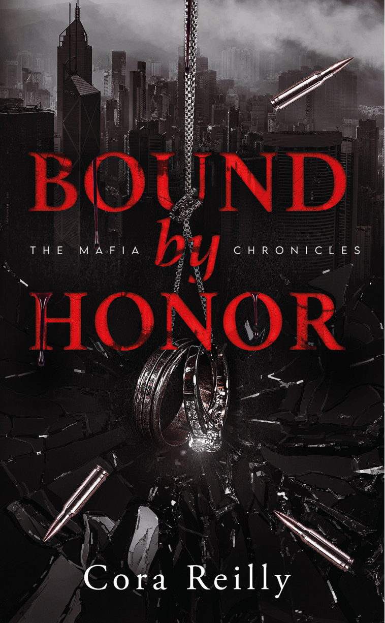 BOUND BY HONOR - THE MAFIA CHRONICLES, T1 (EDITION FRANCAISE) - REILLY CORA - HACHETTE HLAB