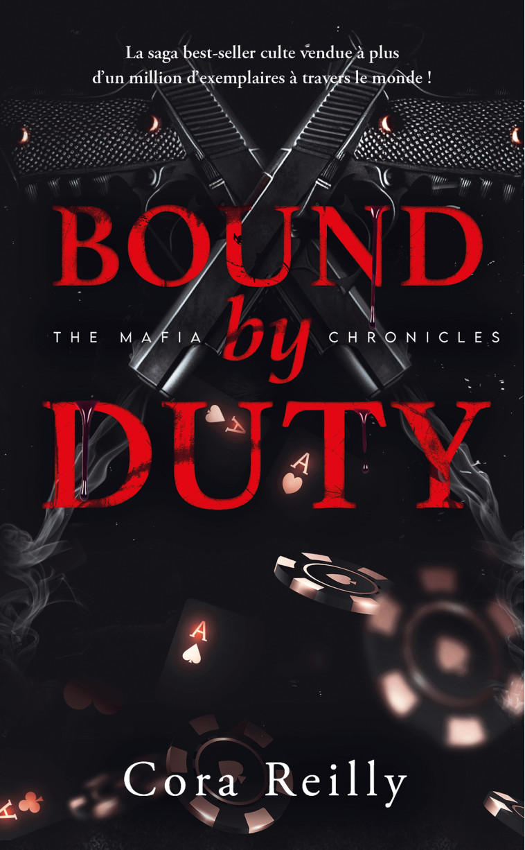 BOUND BY DUTY - THE MAFIA CHRONICLES, T2 (EDITION FRANCAISE) - REILLY CORA - HACHETTE HLAB