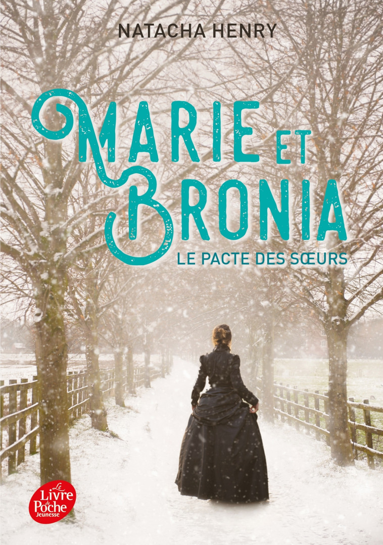 MARIE ET BRONIA - LE PACTE DES SOEURS - HENRY NATACHA - POCHE JEUNESSE