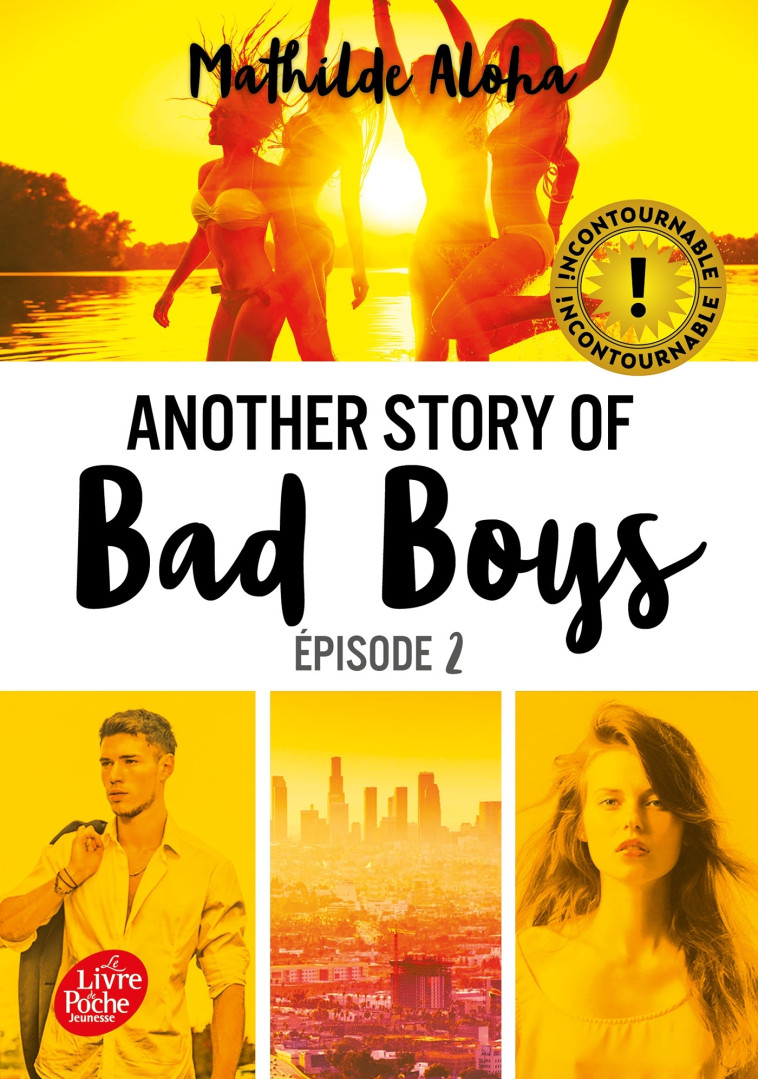 ANOTHER STORY OF BAD BOYS T2 - ALOHA MATHILDE - POCHE JEUNESSE