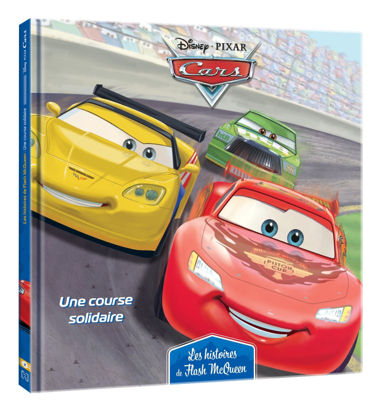 CARS UNE COURSE SOLIDAIRE - XXX - DISNEY HACHETTE