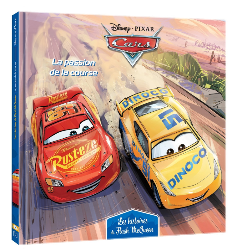 CARS LA PASSION DE LA COURSE - COLLECTIF - DISNEY HACHETTE